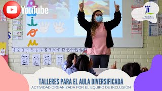 TALLERES PARA EL AULA DIVERSIFICADA [upl. by Baldwin215]