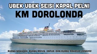 UBEKUBEK SEISI KAPAL KELILING INDONESIA SATU MINGGU BARENG KM PELNI DOROLONDA [upl. by Liesa]