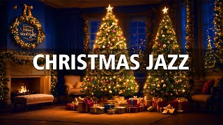 Christmas Jazz Music 2025 amp Beautiful Christmas Tree 🎄 Cozy and Peaceful Christmas Atmosphere [upl. by Andrey66]