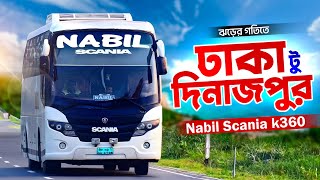 ঢাকা থেকে দিনাজপুর বাস জার্নি  Dhaka To Dinajpur Bus Journey  Nabil Paribahan Scania K360  Vlogs [upl. by Karylin247]