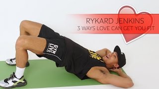 Love Islands Rykard Jenkins Three ways love can get you fit [upl. by Nnaid579]