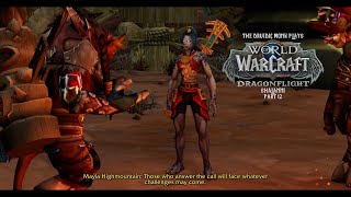 Lets Play WoW  Shalanni  Part 12  Dragonflight [upl. by Eki]