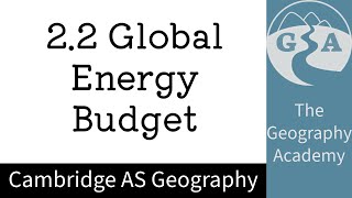 22 Cambridge AS Geography  Global Energy Budget [upl. by Biagi]