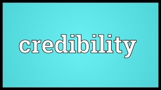 Credibility Meaning [upl. by Aled]