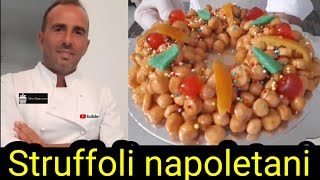 Struffoli natalizi napoletani fatti a mano ottima ricetta spiegata da un pasticciere napoletano [upl. by Brnaby347]