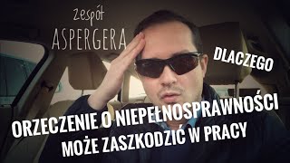 Dlaczego orzeczenie o niepełnosprawności może zaszkodzić Ci w pracy [upl. by Perot]