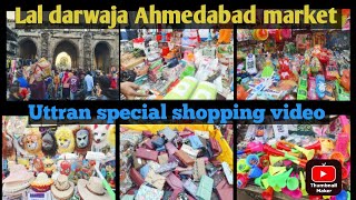 Lal darwaja Ahmedabadlal darwaja Ahmedabad market2024 uttran video💥 fayda bazar video [upl. by Sidnac170]