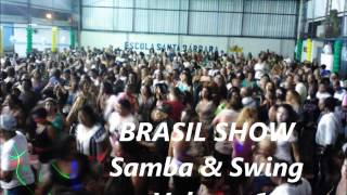 Brasil Show Samba amp Swing vol 1 [upl. by Tegdirb]