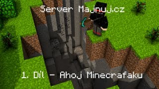 Server Majnujcz  E01   Ahoj Minecrafáku [upl. by Zeidman482]