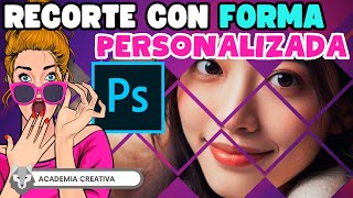 Recortar imagen con forma personalizada en Photoshop 2 métodos rápidos [upl. by Edialeda]