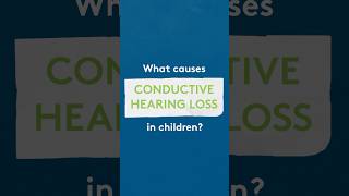 What causes conductive hearing loss in children [upl. by Weixel]