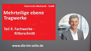 Statik  Mehrteilige Ebene Tragwerke Fachwerke Ritterschnitt [upl. by Airb803]