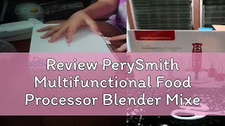 Review PerySmith Multifunctional Food Processor Blender Mixer Set [upl. by Derman935]