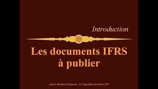 Les documents IFRS à publier [upl. by Addison]