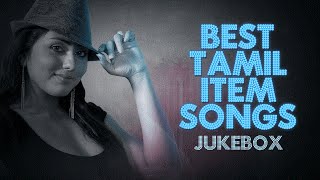 Best Tamil Item Songs Jukebox  Hits Of Tamil Songs  Baahubali Songs  Tamil Songs [upl. by Asirem28]