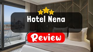 Hotel Nena Istanbul Review  Should You Stay At This Hotel [upl. by Michella]