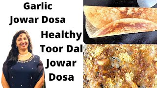 Garlic Jowar Dosa  Healthy Toor dal jowar dosa health jowardosa food [upl. by Nesyrb785]