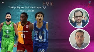 3ampD  Türkiye Basketbol Süper Ligi 3 Hafta Analizi [upl. by Atneuqal]