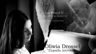 Oliwia Drossel  Zapada Zmrok Panience na Dobranoc 2023 [upl. by Tevlev]