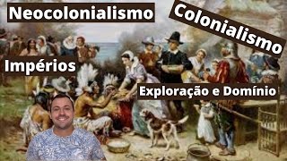 Colonialismo e Neocolonialismo [upl. by Siurad]