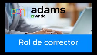 Rol de corrector en ADAMS [upl. by Eatnhoj357]