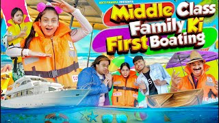 Middle Class Family Ki First Boating  Aditi Sharma [upl. by Ynattib]