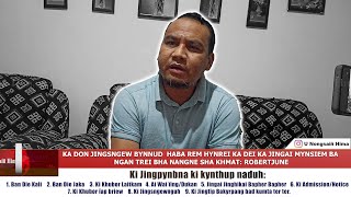 quotKA DON JINGSNGEW BYNNUD HABA REM HYNREI KA DEI KA JINGAI MYNSIEM BA NGAN TREI BHA NANGNE SHA KHMATquot [upl. by Nosaj]