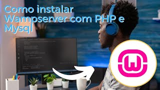 COMO INSTALARCONFIGURAR O WAMPSERVER PARA RODAR PHP NO WINDOWS  O GUIA COMPLETO [upl. by Bradski790]