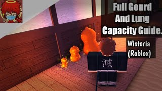 Full Gourd And Lung Capacity Guide  Wisteria Roblox [upl. by Asinla]