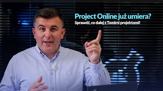 Project Online znika Czy Microsoft Planner godnie go zastąpi [upl. by Tedmann123]