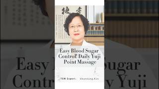 Easy Blood Sugar Control Daily Yuji Point Massage [upl. by Gian]