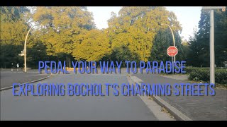 Pedal Your Way to Paradise Exploring Bocholts Charming Streets part 3 [upl. by Orsay]