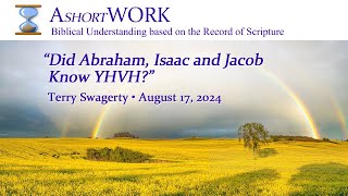 Did Abraham Isaac and Jacob Know YHVH [upl. by Craw]