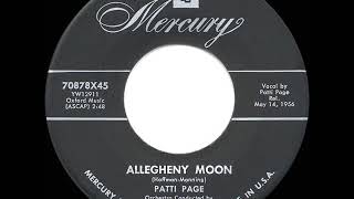 1956 HITS ARCHIVE Allegheny Moon  Patti Page a 2 record [upl. by Hulbert769]