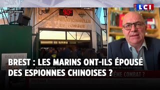 Brest  Les marins ontils épousé des espionnes chinoises [upl. by Millburn]