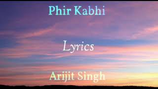 Phir Kabhi Lyrics  MS Dhoni The Untold Story  Arijit Singh  Sushant Singh R  Amaal Mallik [upl. by Hsekin963]