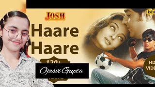 🤯Haare Haare🥀 Song by Ojasvi Gupta song fyp explore viralsong explorepage singing trending [upl. by Neelrahs]