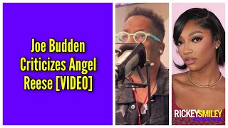 Joe Budden Criticizes Angel Reese [upl. by Ahseekal]