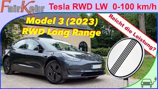 Tesla Model 3 RWD LR Reicht die kleinste Motorisierung [upl. by Akehsay959]