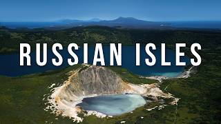 Sakhalin amp the Kurils Russia’s Enchanted Isles [upl. by Aiekram]