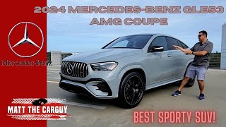 Is The 2024 MercedesBenz GLE 53 AMG Coupe The Ultimate Sporty SUV Full Review And Test Drive [upl. by Maurizia91]