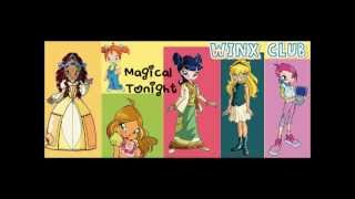 Winx Club  Magical Tonight wlyrics [upl. by Jesselyn]