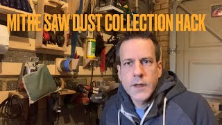 Mitre saw dust collection hack cheap and effective [upl. by Imis]