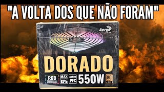 REVIEW DA FONTE AEROCOOL DORADO 550W quotGOLDquot  SERÁ QUE É GOLD [upl. by Ecneralc]