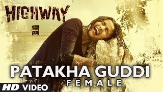 quotHighway Songquot Patakha Guddi Video Official  AR Rahman  Alia Bhatt Randeep Hooda [upl. by Miner]