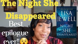 The Night She Disappeared by Lisa Jewell A story about a missing girl with the best epilogue ever [upl. by Burta]