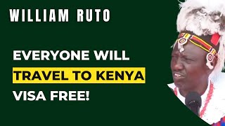 Everyone Will Soon Travel To Kenya Visa Free  President William Ruto [upl. by Nomzzaj]