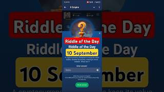 10 September Riddle of the Day X Empire  Riddle Of The Day X Empire  Musk Empire Riddle Of The Day [upl. by Ial477]