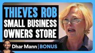 THIEVES ROB Small Business Owner  Dhar Mann Bonus [upl. by Yentterb]