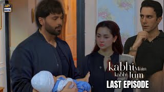 Kabhi Main Kabhi Tum Last Episode 19 to 26  Kabhi Main Kabhi Tum Last Episode Full Story  Review [upl. by Krisha]